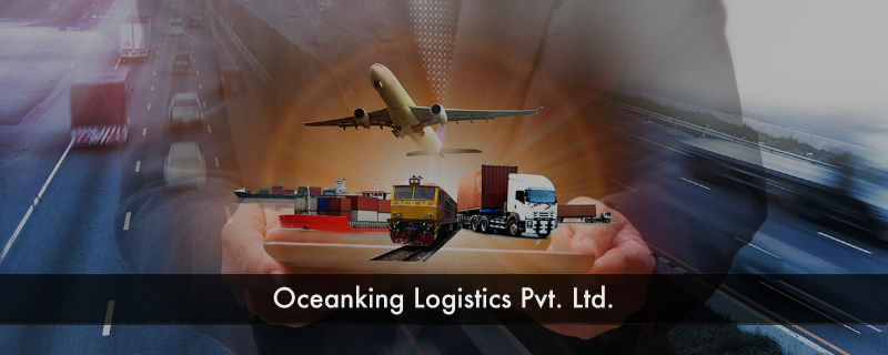 Oceanking Logistics Pvt. Ltd. 